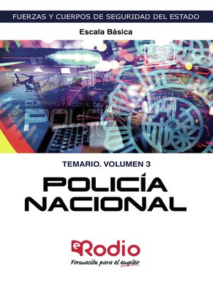 cover image of Policía Nacional. Escala Básica. Temario. Volumen 3